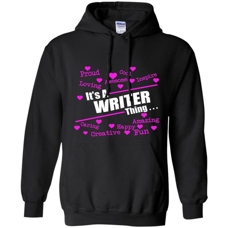 Its a writer thing Hoodie