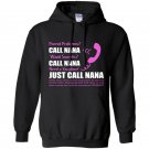 Just call nana Hoodie