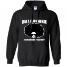 Love a black woman from infinity to infinity Hoodie
