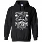 Mess with my chickens and theyll never find your body Hoodie