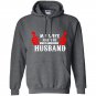 My wife has the most awsome husband Hoodie