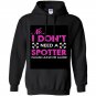 No i dont need a spotter please leave me alone Hoodie