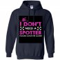 No i dont need a spotter please leave me alone Hoodie