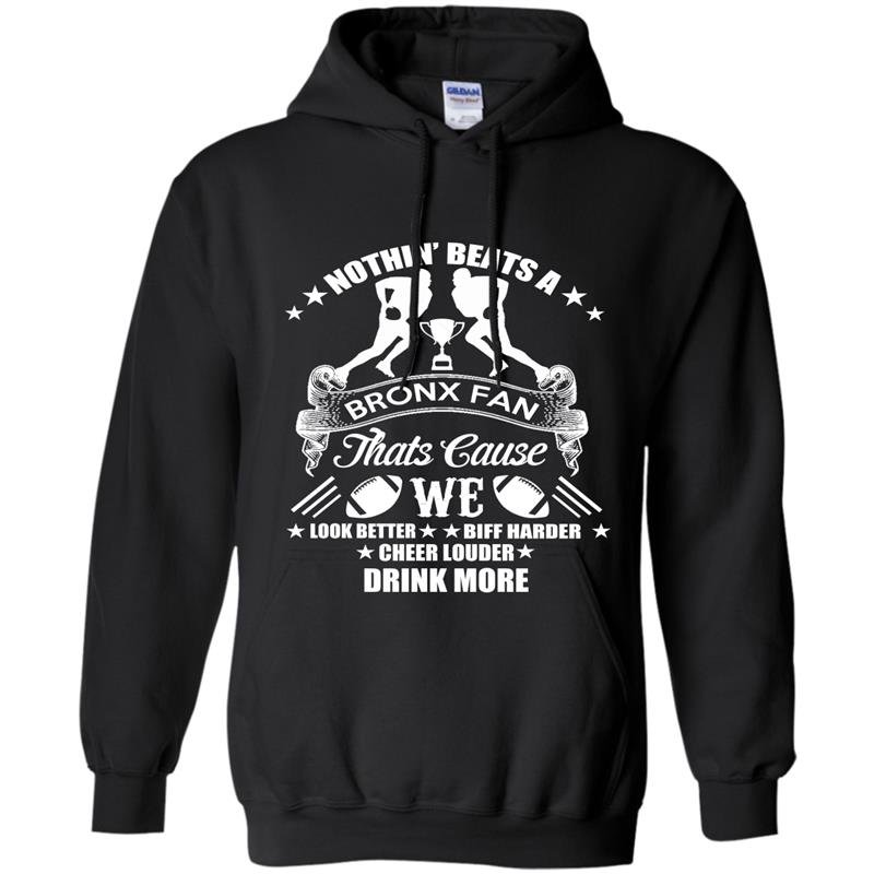 Nothing beats a bronx fan Hoodie