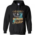 Prayer is the best way to meet lord but messing with my daughter is faster Hoodie