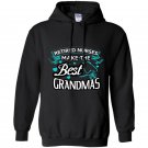 Retired nurses make the best grandmas Hoodie
