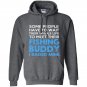 Some people have to wait their whole life to meet their fishing buddy Hoodie