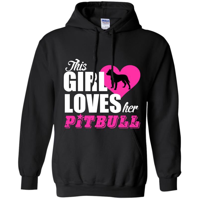 This girl loves her pitbull Hoodie