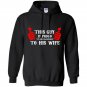 This guy is proud to be married to his wife Hoodie