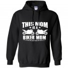 This mom is a biker mom Hoodie