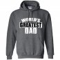 Worlds greatest dad fathers day Hoodie