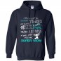 You are super mom mothers day Hoodie