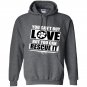 You cant buy love but you can rescue it Hoodie