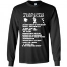 10 reasons to be with a paintballer Long Sleeve Gildan