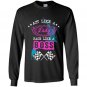 Act like a lady race like a boss Long Sleeve Gildan