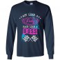 Act like a lady race like a boss Long Sleeve Gildan