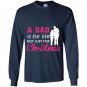 A dad is for life not just for christmas Long Sleeve Gildan