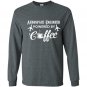 Aerospace engineer powered by coffee Long Sleeve Gildan
