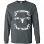 A life behind bars is my freedom Long Sleeve Gildan