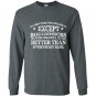 All men are created equal except roughnecks Long Sleeve Gildan