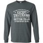 All men are created equal except truckers Long Sleeve Gildan