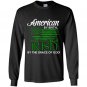 American by birth irish by the grace of god Long Sleeve Gildan