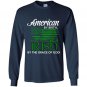 American by birth irish by the grace of god Long Sleeve Gildan