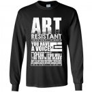 Art is resistant Long Sleeve Gildan