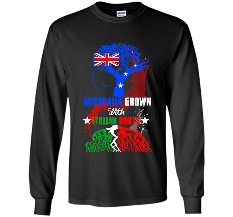 Australia grown with italian roots Long Sleeve Gildan