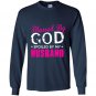 Blessed by god spoiled by my husband Long Sleeve Gildan