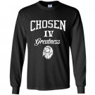 Chosen iv greatness Long Sleeve Gildan