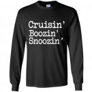 Cruisin boozin snoozin Long Sleeve Gildan