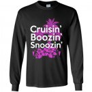 Cruisin boozin snoozin Long Sleeve Gildan