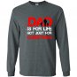 Dad is for life not just for christmas fathers day Long Sleeve Gildan