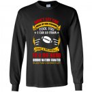 Dont let the make up and perfume fool you i can go from quiet and delightful Long Sleeve Gildan