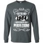 Fatto nel 1984 invecchiato alla perfezione Long Sleeve Gildan