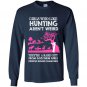 Girls who like hunting arent weird Long Sleeve Gildan