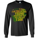 Green and gold follow through these veins springbok fan till the day i die Long Sleeve Gildan