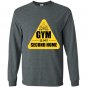 Gym is my second home Long Sleeve Gildan