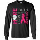 Hope faith strength love courage Long Sleeve Gildan