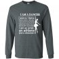 I am a dancer an artist an athlete and a dreamer Long Sleeve Gildan