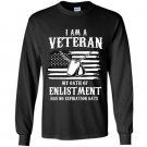 I am a verteran my oath of enlistment has no expiration date Long Sleeve Gildan