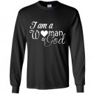 I am a woman of god Long Sleeve Gildan