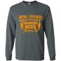 If lovin jesus is wrong i dont want to be right Long Sleeve Gildan