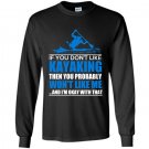 If you dont like kayaking then you probaly wont like me Long Sleeve Gildan