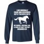 If you mess with my horse you will see a form of crazy you only dream of Long Sleeve Gildan