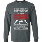 If you think its expensive to hire a qualified plumber just wait Long Sleeve Gildan