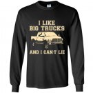 I like big trucks and i cant lie Long Sleeve Gildan