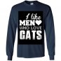 I like men who loves cats Long Sleeve Gildan
