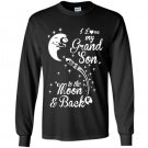 I love my grand son to the moon and back Long Sleeve Gildan